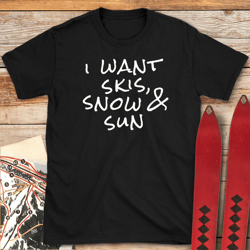 All I Want T Shirt Gift For Skier