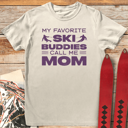Buddy Ski Mom T Shirt Gift For Mom