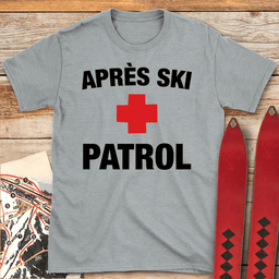 Après Ski Patrol T Shirt Gift For Skier