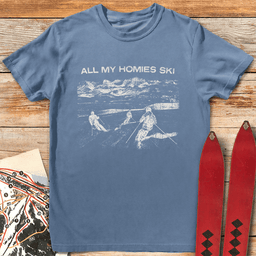 All My Homies Ski T Shirt Gift For Skier