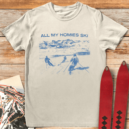 All My Homies Ski T Shirt Gift For Skier