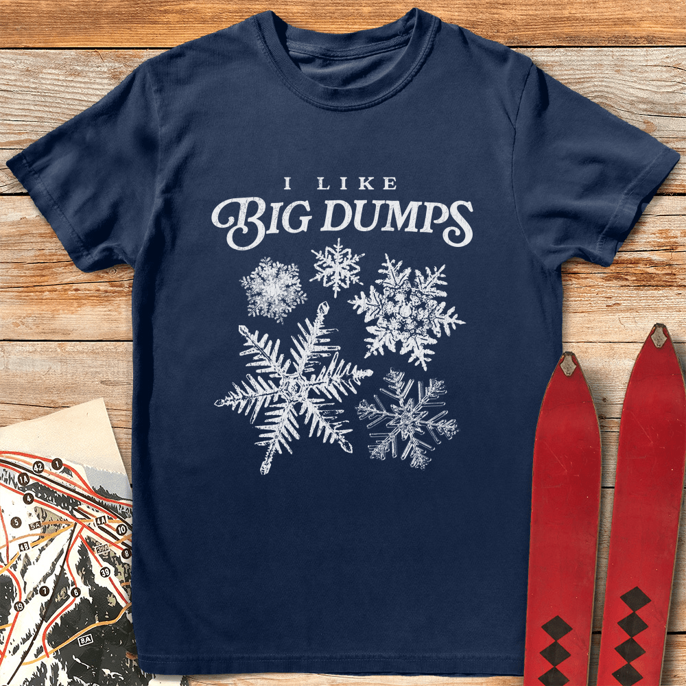 Big Dump Lover T Shirt Gift For Skier