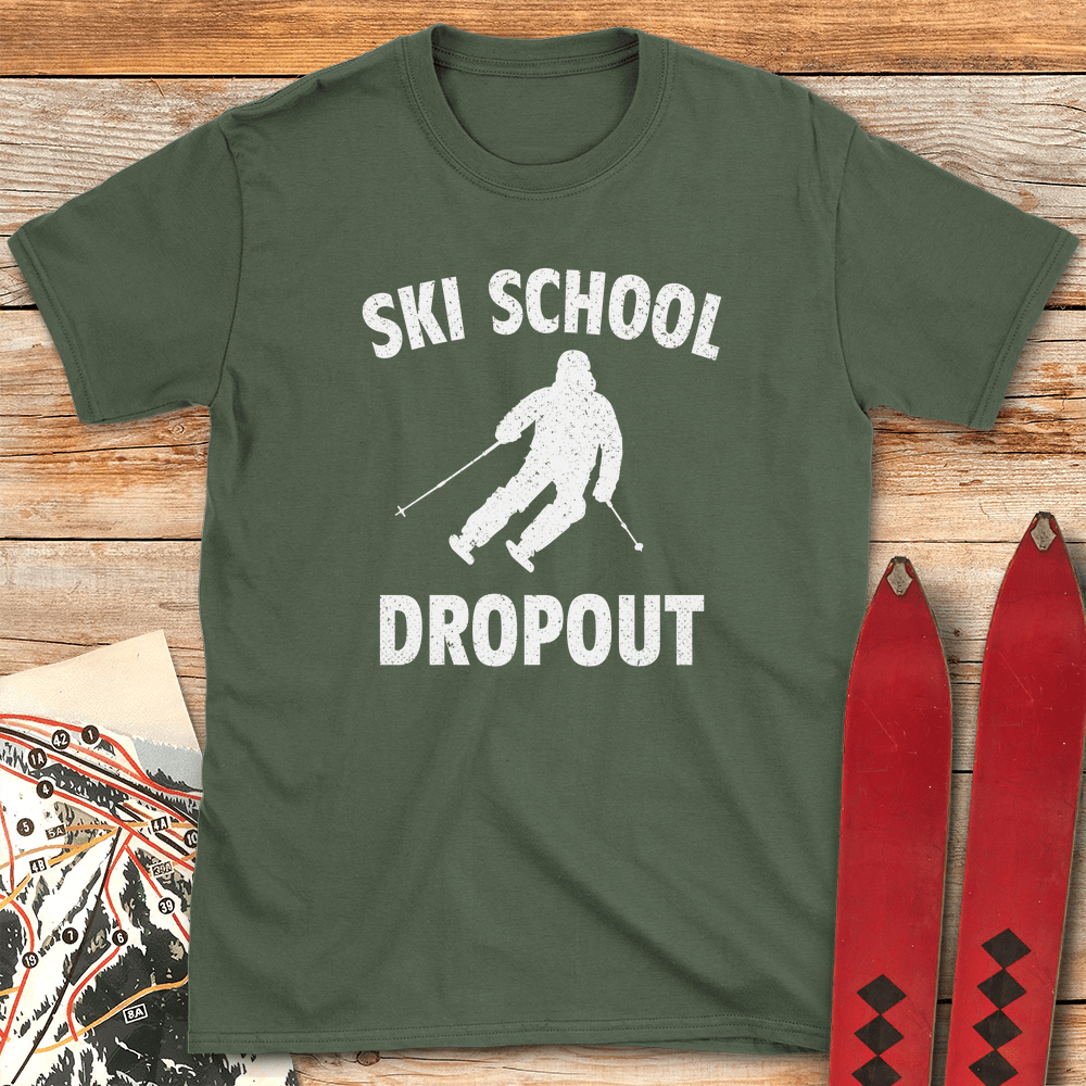 Another Ski School Dropout T Shirt Gift For Skier