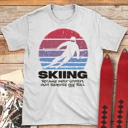 Balls Required T Shirt Gift For Skier