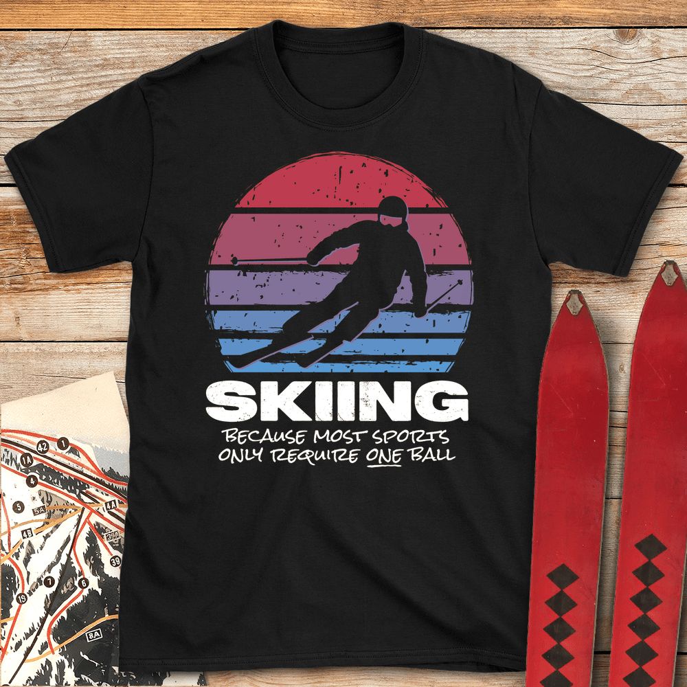 Balls Required T Shirt Gift For Skier