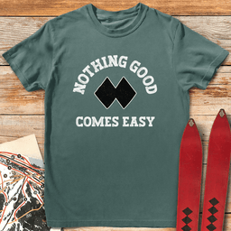 Good Aint Easy T Shirt Gift For Skier