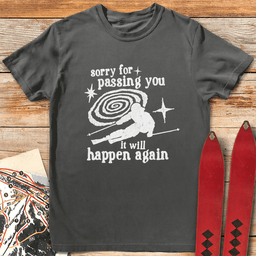 IT Will Happen Again T Shirt Gift For Skier