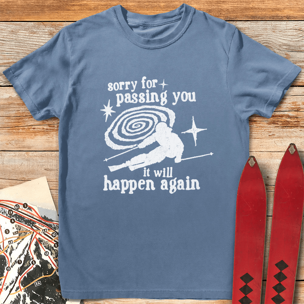 IT Will Happen Again T Shirt Gift For Skier
