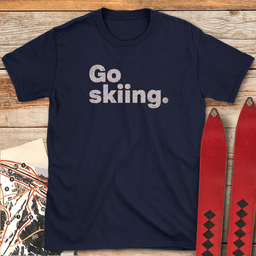 Go Skiing Period T Shirt Gift For Skier