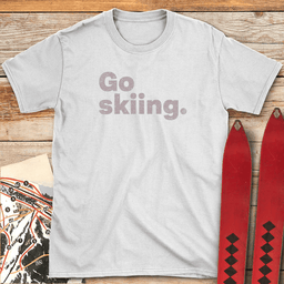 Go Skiing Period T Shirt Gift For Skier