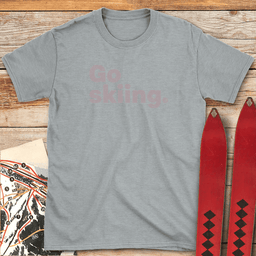 Go Skiing Period T Shirt Gift For Skier