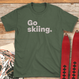 Go Skiing Period T Shirt Gift For Skier