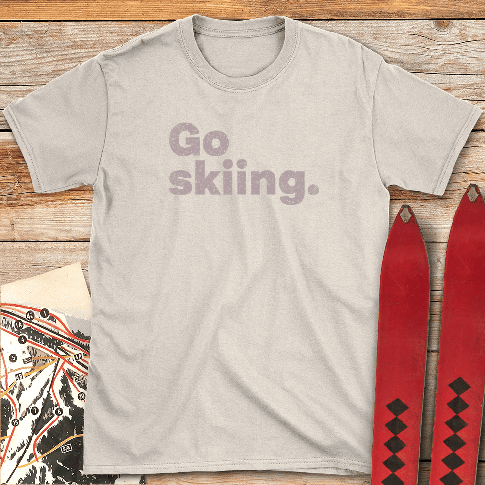 Go Skiing Period T Shirt Gift For Skier