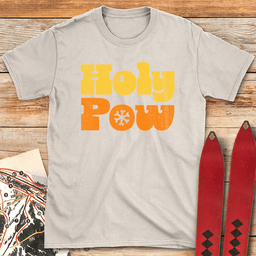 Holy Pow T Shirt Gift For Skier