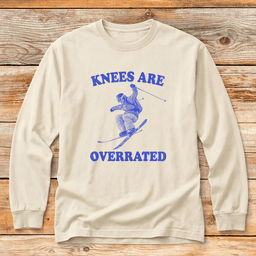 Knees Are Overrated T Shirt Gift For Skier