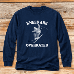 Knees Are Overrated T Shirt Gift For Skier