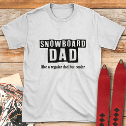 Gritty Snowboard Dad T Shirt Gift For Dad