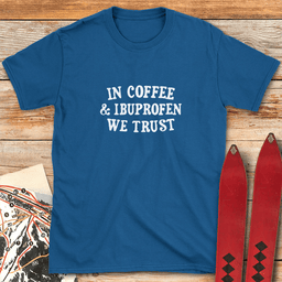 Coffee And Ibuprofen T Shirt Gift For Skier