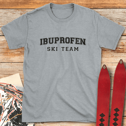 Ibuprofen Ski Team T Shirt Gift For Skier
