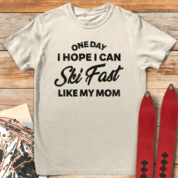 One Day Ski Mom T Shirt Gift For Mom