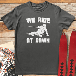 Ride At Dawn Ski T Shirt Gift For Skier