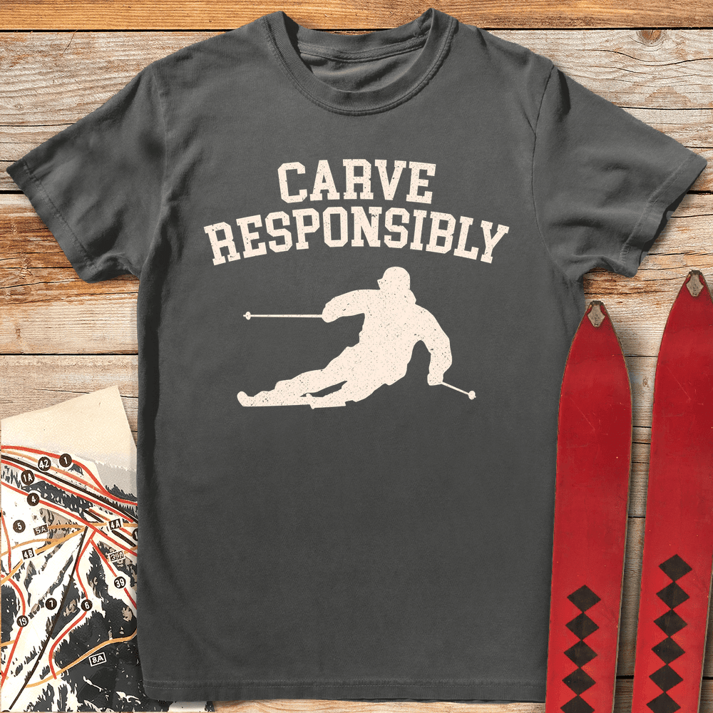Carve Responsibly T Shirt Gift For Skier