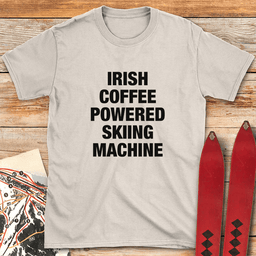 Irish Coffee Ski Machine T Shirt Gift For Skier
