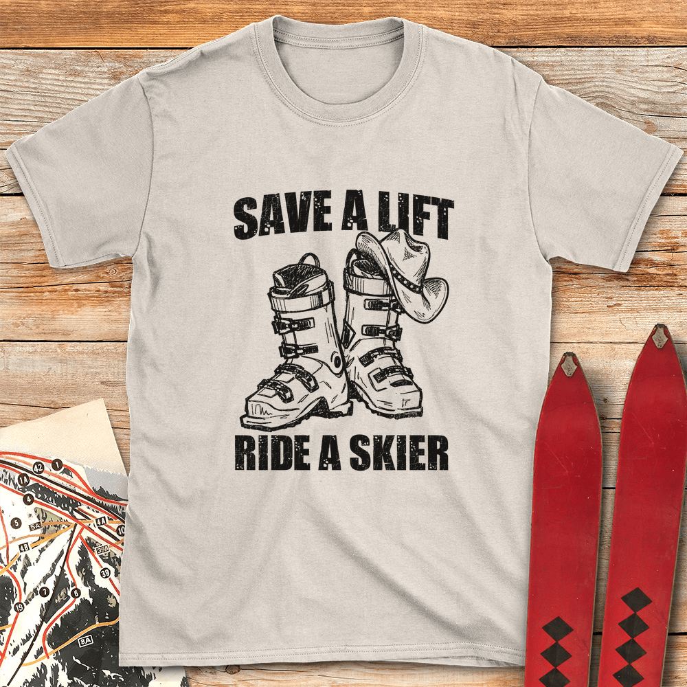 Save A Lift T Shirt Gift For Skier