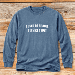 I Used To Ski That T Shirt Gift For Skier