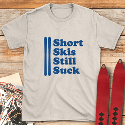 Short Skis Suck T Shirt Gift For Skier