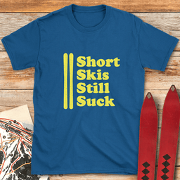 Short Skis Suck T Shirt Gift For Skier