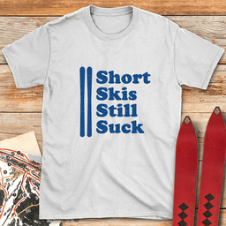 Short Skis Suck T Shirt Gift For Skier