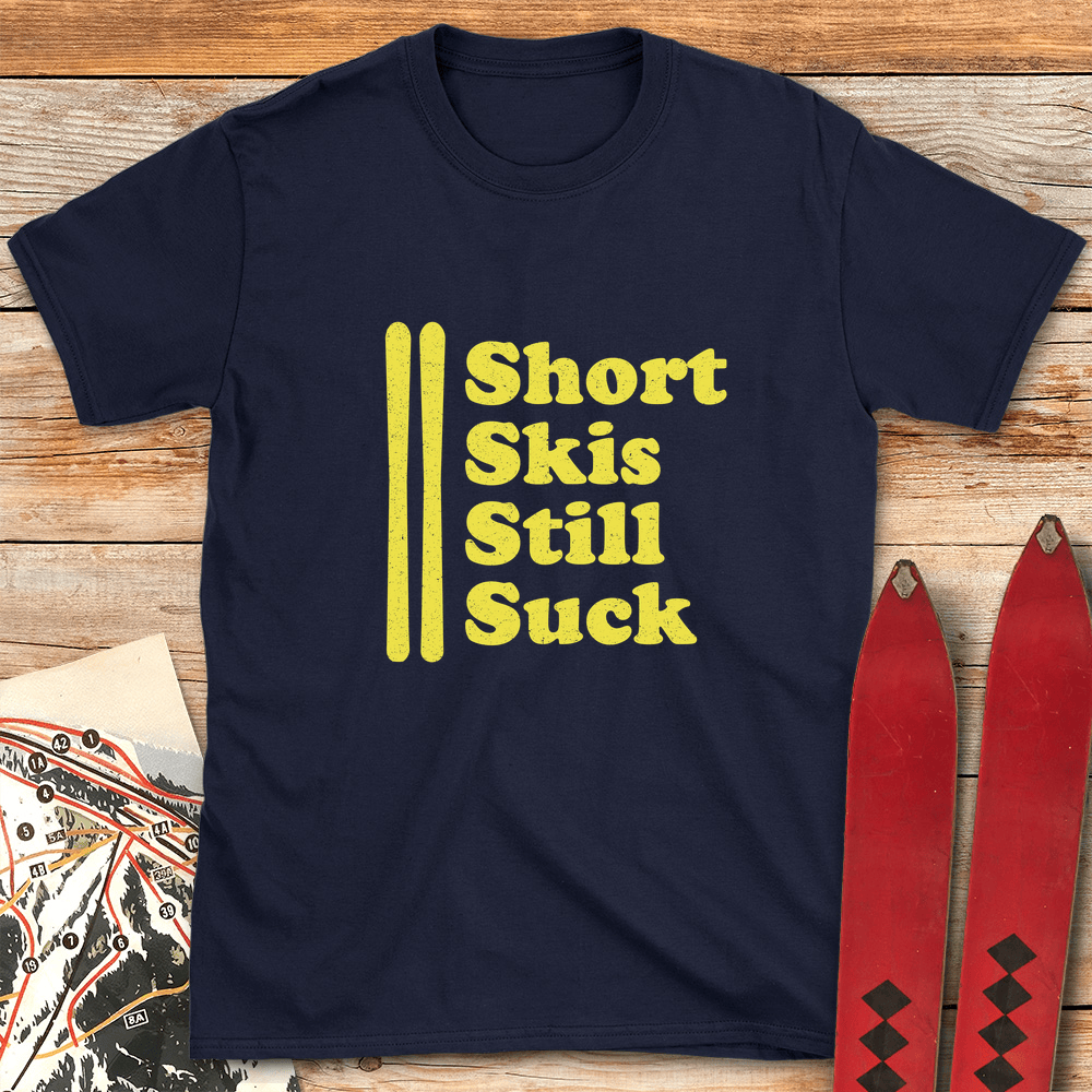 Short Skis Suck T Shirt Gift For Skier