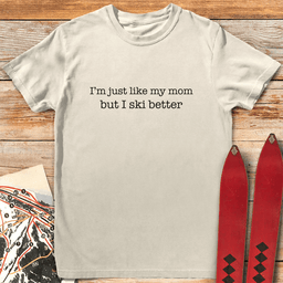 Just Like My Mom T Shirt Gift For Mom