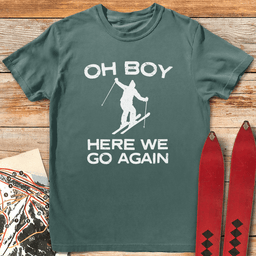 Here We Go Again Ski T Shirt Gift For Skier
