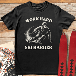Hard Worker T Shirt Gift For Skier