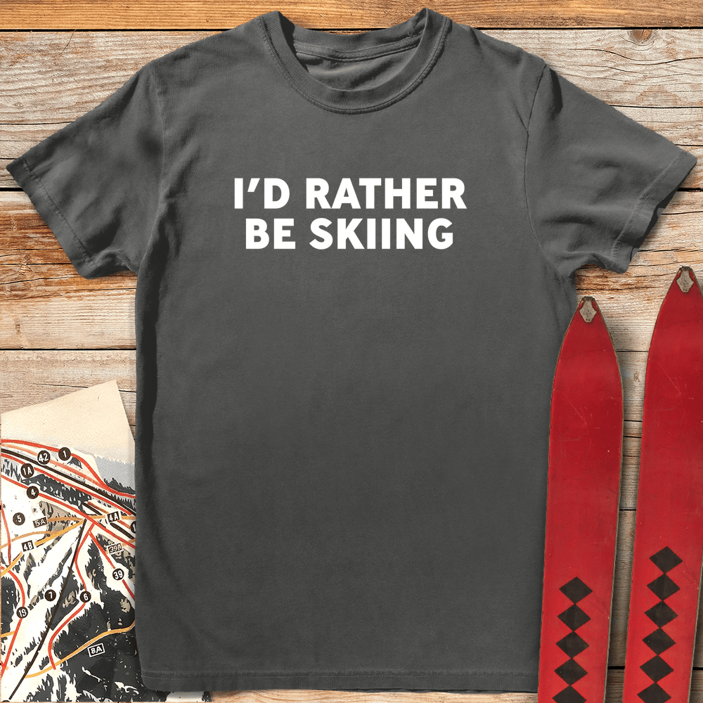 Rather Be Skiing T Shirt Gift For Skier