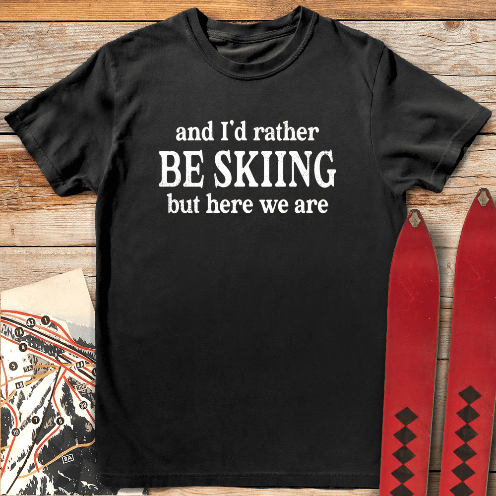 Here We Are T Shirt Gift For Skier