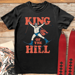 King Of The Hill T Shirt Gift For Skier