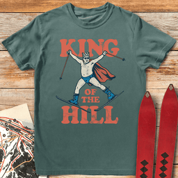 King Of The Hill T Shirt Gift For Skier