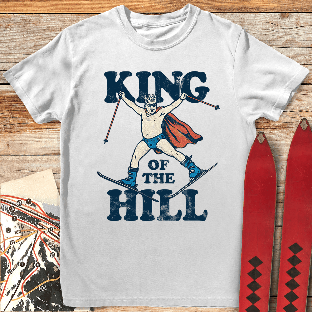 King Of The Hill T Shirt Gift For Skier