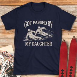 Passed By Daughter Grit T Shirt Gift For Skier