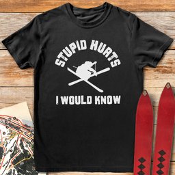 I Would Know T Shirt Gift For Skier