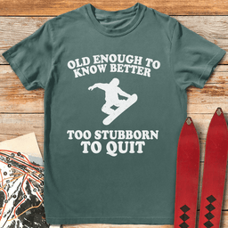 Old Stubborn Snowboarder T Shirt Gift For Snowboarder