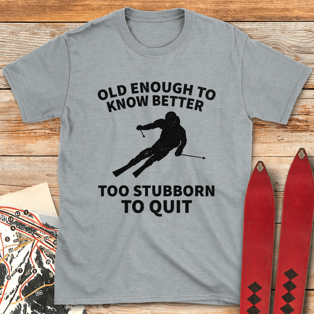 Old Stubborn Skier T Shirt Gift For Skier