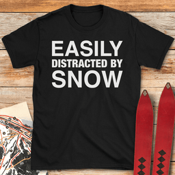 Easily Distracted T Shirt Gift For Skier