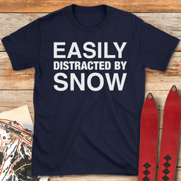 Easily Distracted T Shirt Gift For Skier