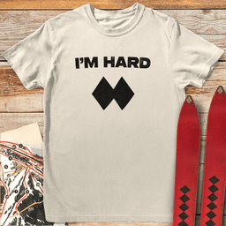 Im Hard T Shirt Gift For Skier