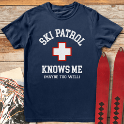 Patrol Knows Me T Shirt Gift For Skier