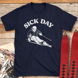 Sick Day Skier T Shirt Gift For Skier